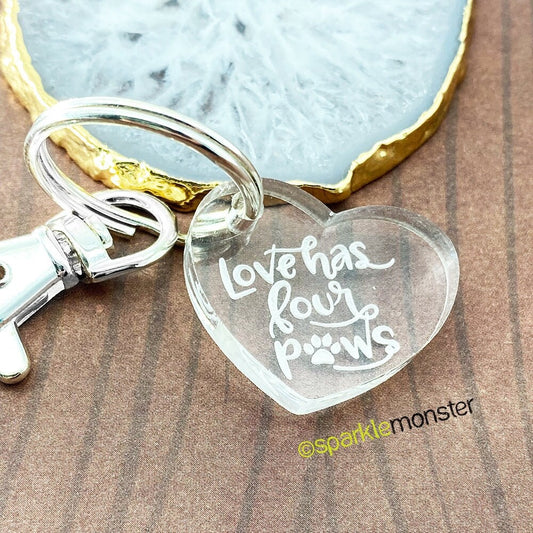 SALE Love Has Four Paws, laser cut acrylic keychain