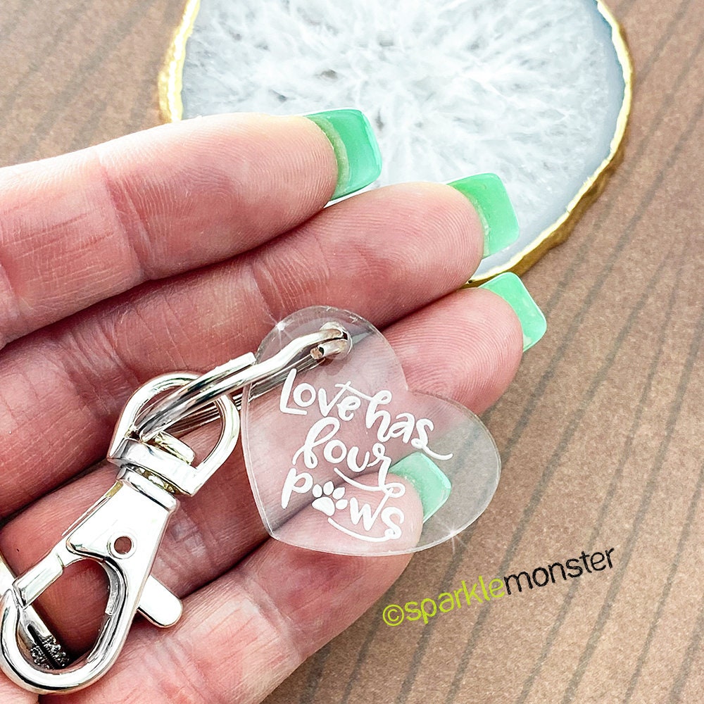 SALE Love Has Four Paws, laser cut acrylic keychain
